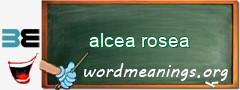 WordMeaning blackboard for alcea rosea